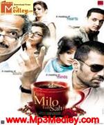 Tum Milo Toh Sahi 2010 song download